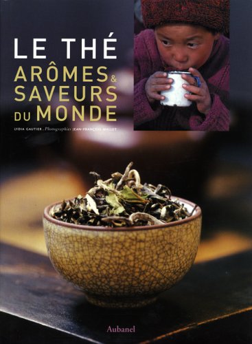 Le_the_aromes_saveurs_monde_lydia_gautier