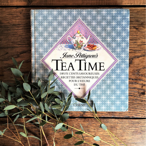 Jane Pettigrew | Tea time, deux cents savoureuses recettes britanniques pour l’heure du thé